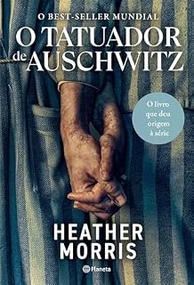 Livro O tatuador de Auschwitz - 4ª Edição