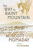 The Way to Rainy Mountain by