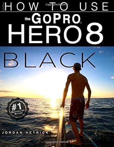 Download GoPro: How To Use The GoPro HERO 8 Black PDF