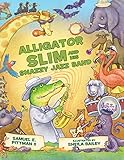 Alligator Slim and His Snazzy Jazz Band