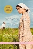 The Amish Woman And Her Last Hope LARGE PRINT: Amish Romance (Amish Women of Pleasant Valley) by Samantha Price