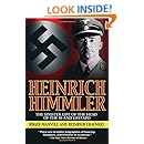 Heinrich Himmler: The Sinister Life of the Head of the SS and Gestapo