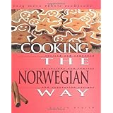 Cooking the Norwegian Way: To Include New Low-Fat and Vegetarian Recipes (Easy Menu Ethnic Cookbooks)