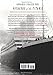Voyagers of the Titanic: Passengers, Sailors, Shipbuilders, Aristocrats, and the Worlds They Came From