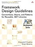 Framework Design Guidelines: Conventions, Idioms, and Patterns for Reusable .NET Libraries cover