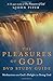 The Pleasures of God Study Guide: Meditations on God's Delight in Being God