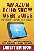 Amazon Echo Show: Newbie to Expert in 1 Hour (Echo & Alexa) primary