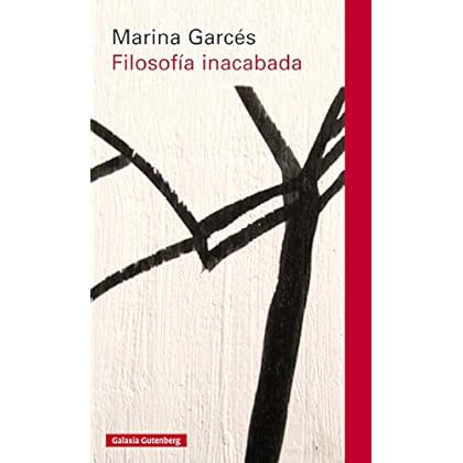 Filosofía inacabada (Rústica)