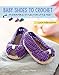 Baby Shoes to Crochet: Fashionable Styles for Little Feet