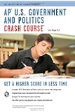 AP® U.S. Government & Politics Crash Course Book + Online (Advanced Placement (AP) Crash Course)