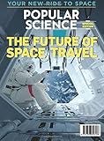Popular Science The Future of Space Travel: Your New Ride to Space