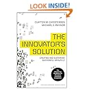 The Innovator's Solution: Creating and Sustaining Successful Growth