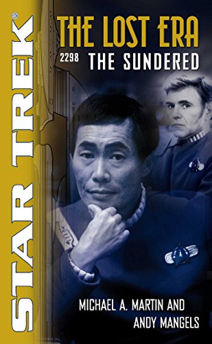 The Sundered: The Lost Era 2298 (Star Trek: The Original Series Book 1)