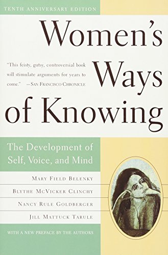 Women's Ways of Knowing : The Development of Se... B00A2MUVE6 Book Cover