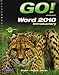 Go! With Microsoft Word 2010: Introductory