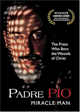 Padre Pio Miracle Man