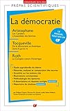 La démocratie : Aristophane, Les Cavaliers ; L'Assemblée des femmes ; Tocqueville, De la démocrat by 