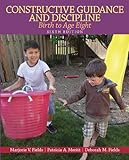 Constructive Guidance and Discipline: Birth to Age Eight, 6/e