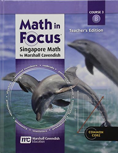 Math in Focus, Grade 6-8: Singapore Math, Student Edition