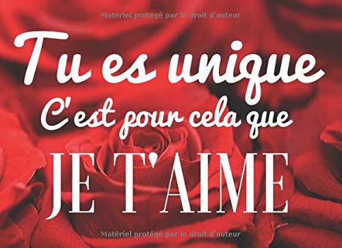 Tu Es Unique C Est Pour Cela Que Je T Aime Carnet Avec 30 Phrases A Completer L Idee Cadeau Personnalise Journal St Valentin Pour Couples Hommes Et Femmes L Interieur En Couleurs Amazon It