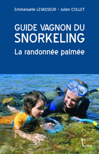 Guide Vagnon du snorkeling