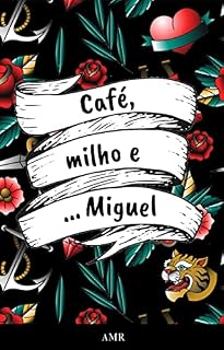 Livro Café, milho e... Miguel