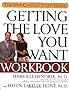 Getting the Love You Want Workbook: The New Couples' Study Guide