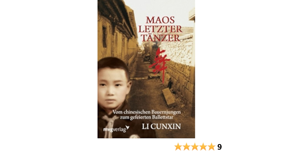 Maos Letzter Tanzer Vom Chinesischen Bauernjungen Zum Gefeierten Ballettstar Amazon Es Cunxin Li Libros En Idiomas Extranjeros