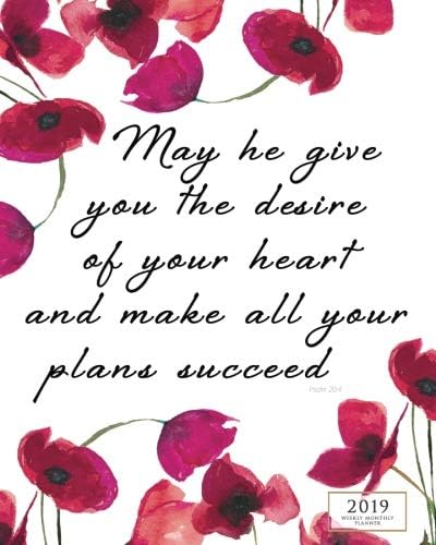 Desire of Your Heart 2019 Weekly Monthly: 12 Month Inspirational Christian Planner Desktop Diary with Vertical Calendar Days & Appointment Agenda Paperback – 10 Sep 2018