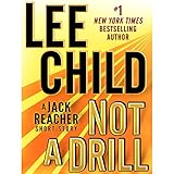 Not a Drill: Jack Reacher, Book 18.5