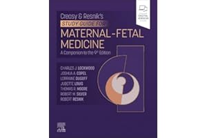 Creasy-Resnik's Study Guide for Maternal Fetal Medicine