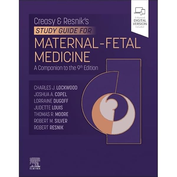 Creasy and Resnik's Maternal-Fetal Medicine: Principles and