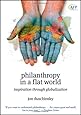 Philanthropy in a Flat World: Inspiration Through Globalization (The AFP/Wiley Fund Development Series)