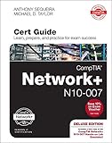CompTIA Network+ N10-007 Cert Guide, Deluxe Edition (Certification Guide)
