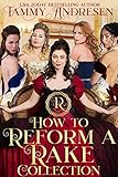 How to Reform a Rake: Regency Romance Boxed Set