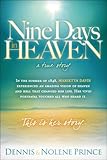 Nine Days in Heaven, A True Story: In the Summer of 1848, Marietta Davis Experienced an Amazing Visi by Dennis Prince, Nolene Prince