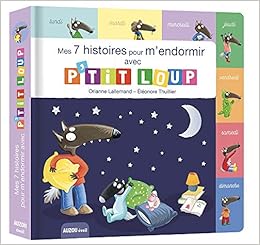 P'tit Loup - Mes 7 histoires de la semaine pour m'endormir Livres,Livres pour enfants,Développement personnel et santé