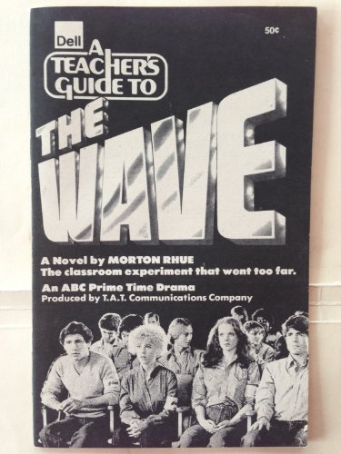 A teacher's guide to The wave by Morton Rhue (Laurel-leaf library)