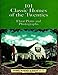 101 Classic Homes of the Twenties: Floor Plans and Photographs (Dover Architecture)