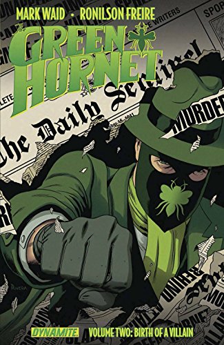 Mark Waid's The Green Hornet Volume 2 by Mark Waid
