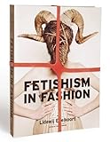 Fetishism in Fashion by