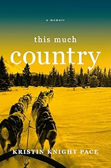 This Much Country by [Knight Pace, Kristin]