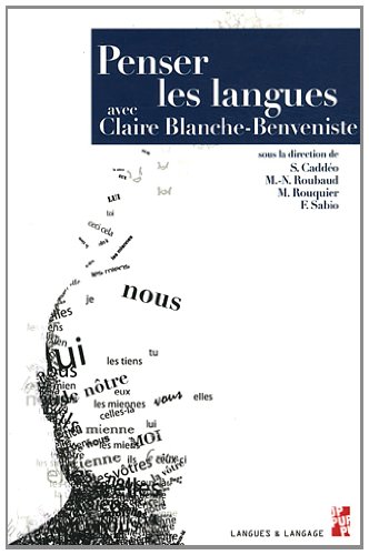 Penser les langues avec Claire Blanche-Benveniste