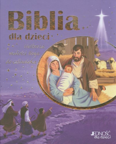 Biblia dla dzieci Historia milosci Boga do czlowie