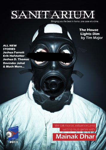 Sanitarium Magazine Issue #11: Bringing you Horror and Dark Fiction, One Case at a Time