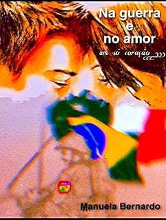 Livro Na guerra e no amor: um só coração
