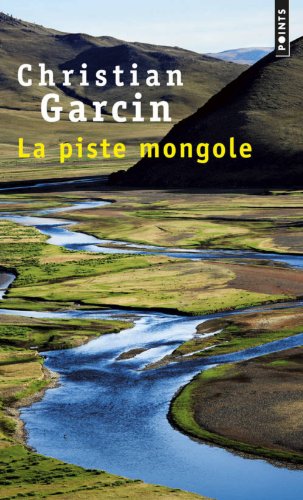 La  piste mongole