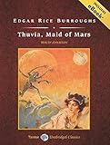 Thuvia, Maid of Mars, with eBook (Barsoom)