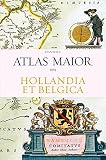 Atlas Maior - Belgica Regia & Belgiaca Foederata (French Edition) by 