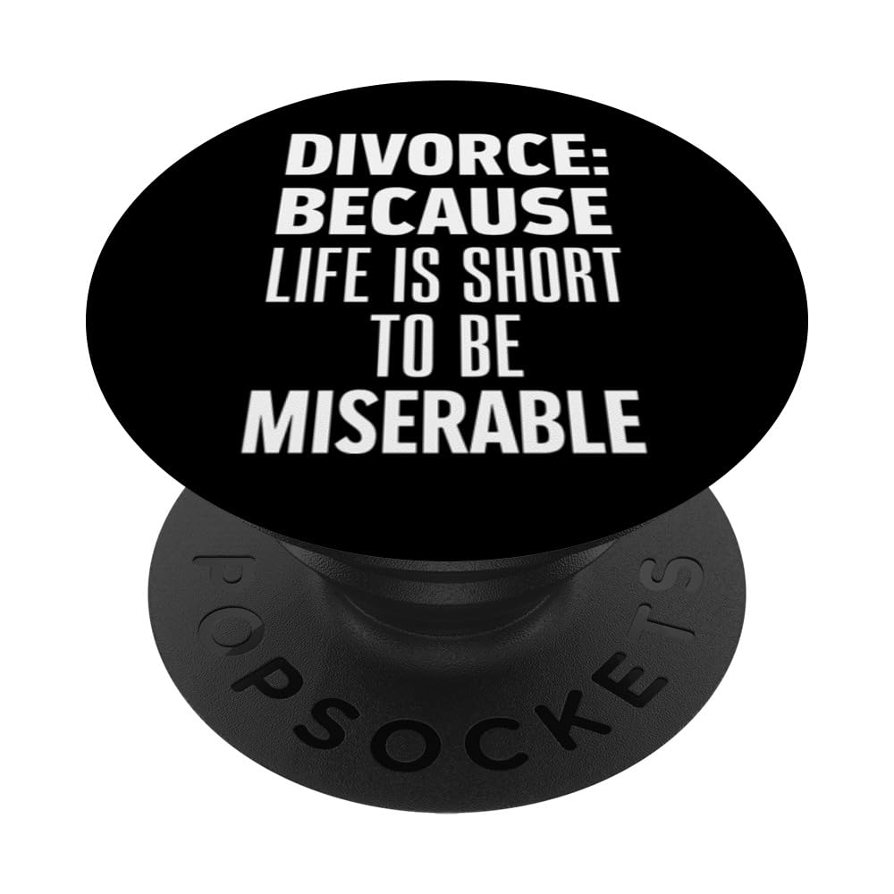 Divorce Celebration Empowerment Humor Moving On PopSockets Swappable PopGrip